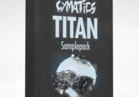 Cymatics – Titan – FULL SAMPLE PACK + BONUSES (MIDI, WAV)